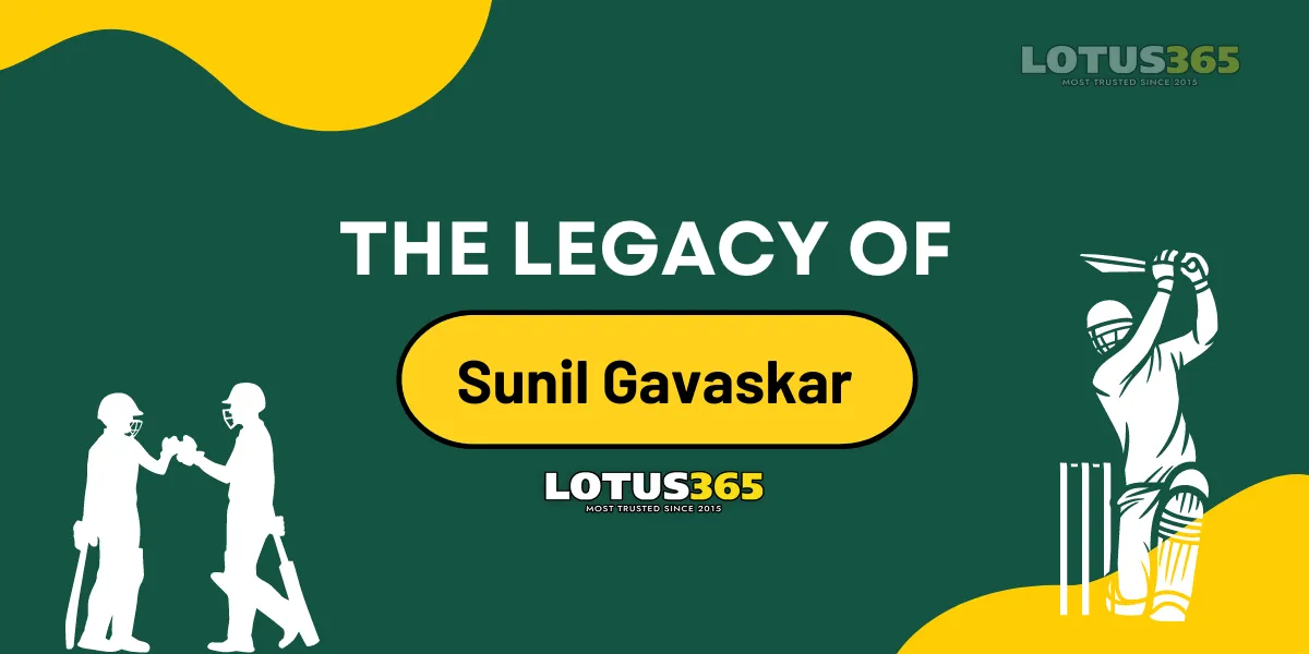 the legacy of sunil gavaskar